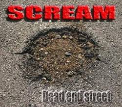 Scream (AUT) : Dead End Street